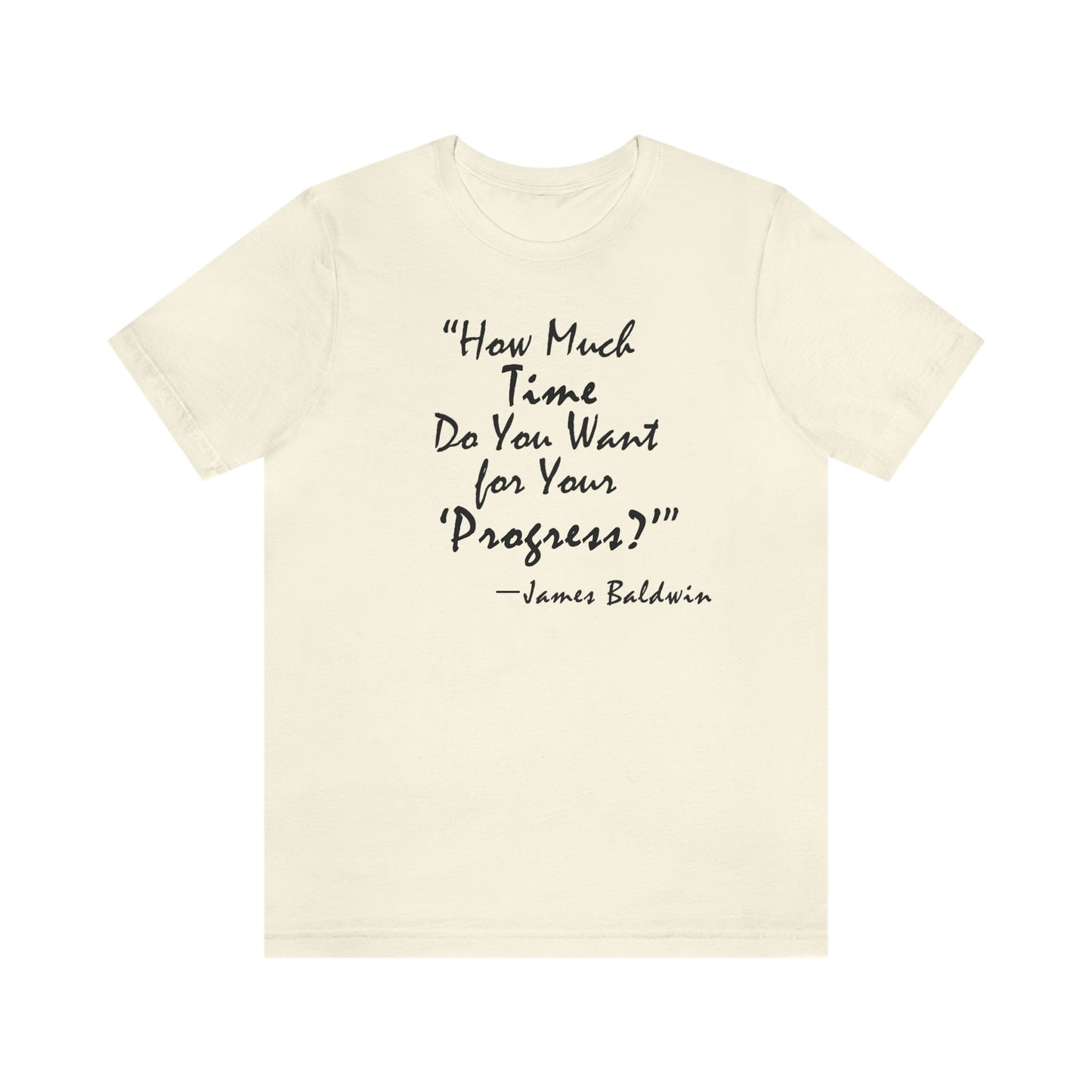 James Baldwin "Progress" - Unisex T-Shirt
