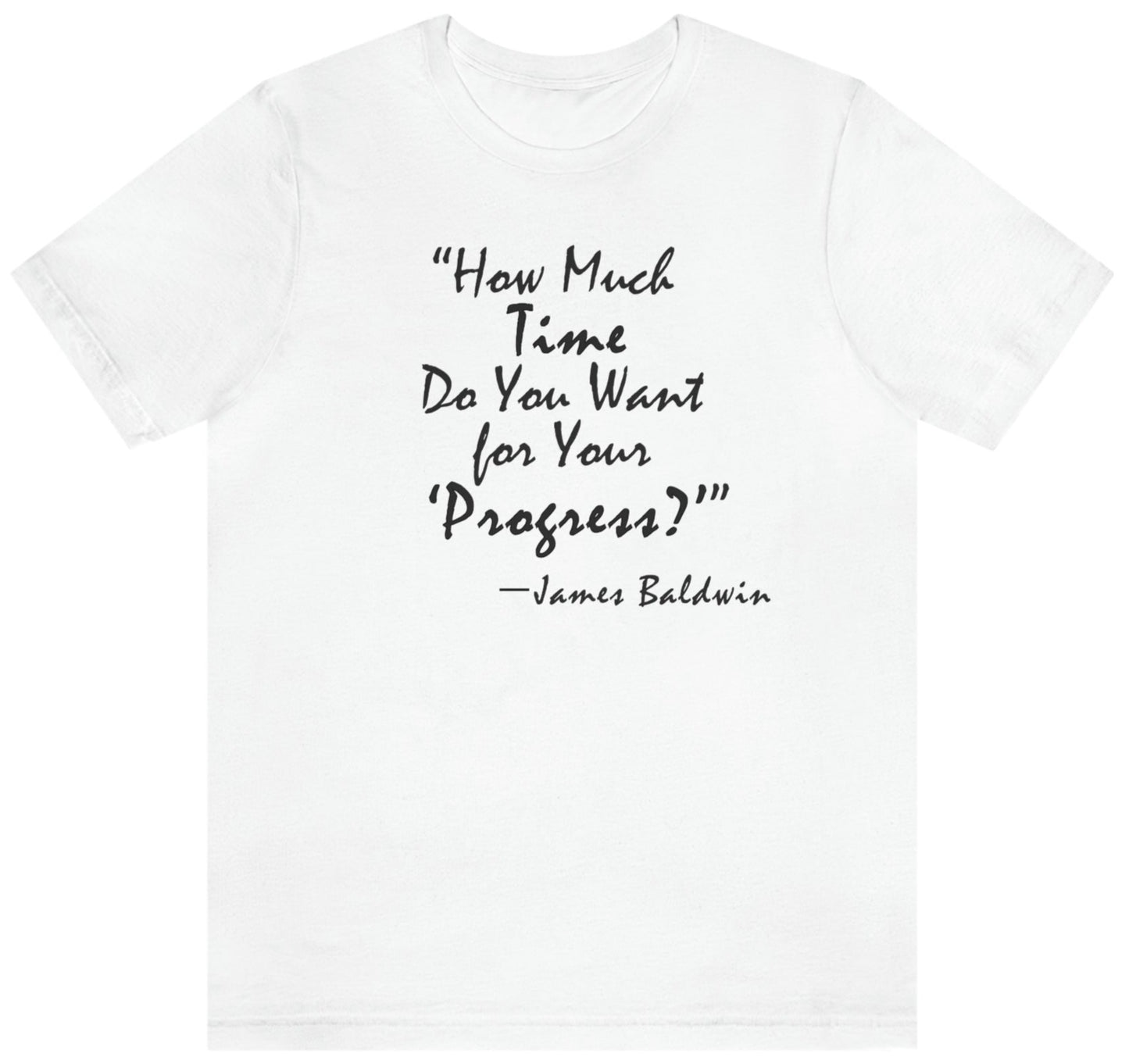 James Baldwin "Progress" - Unisex T-Shirt