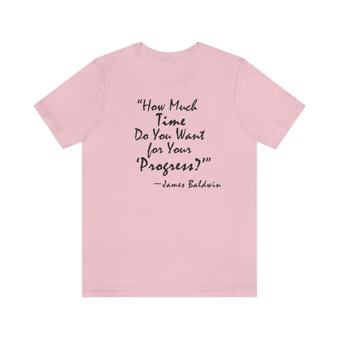 James Baldwin "Progress" - Unisex T-Shirt