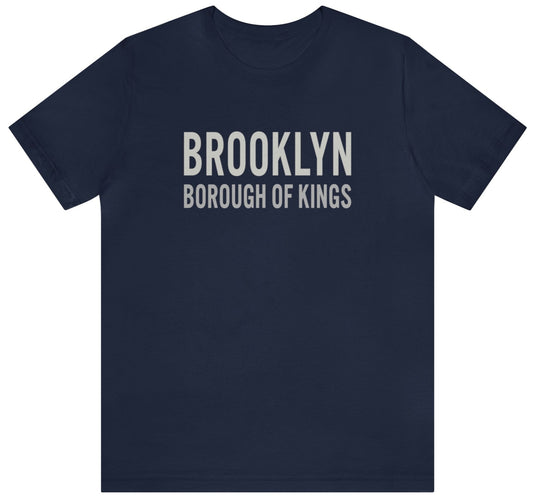 Brooklyn Borough of Kings - Unisex T-Shirt