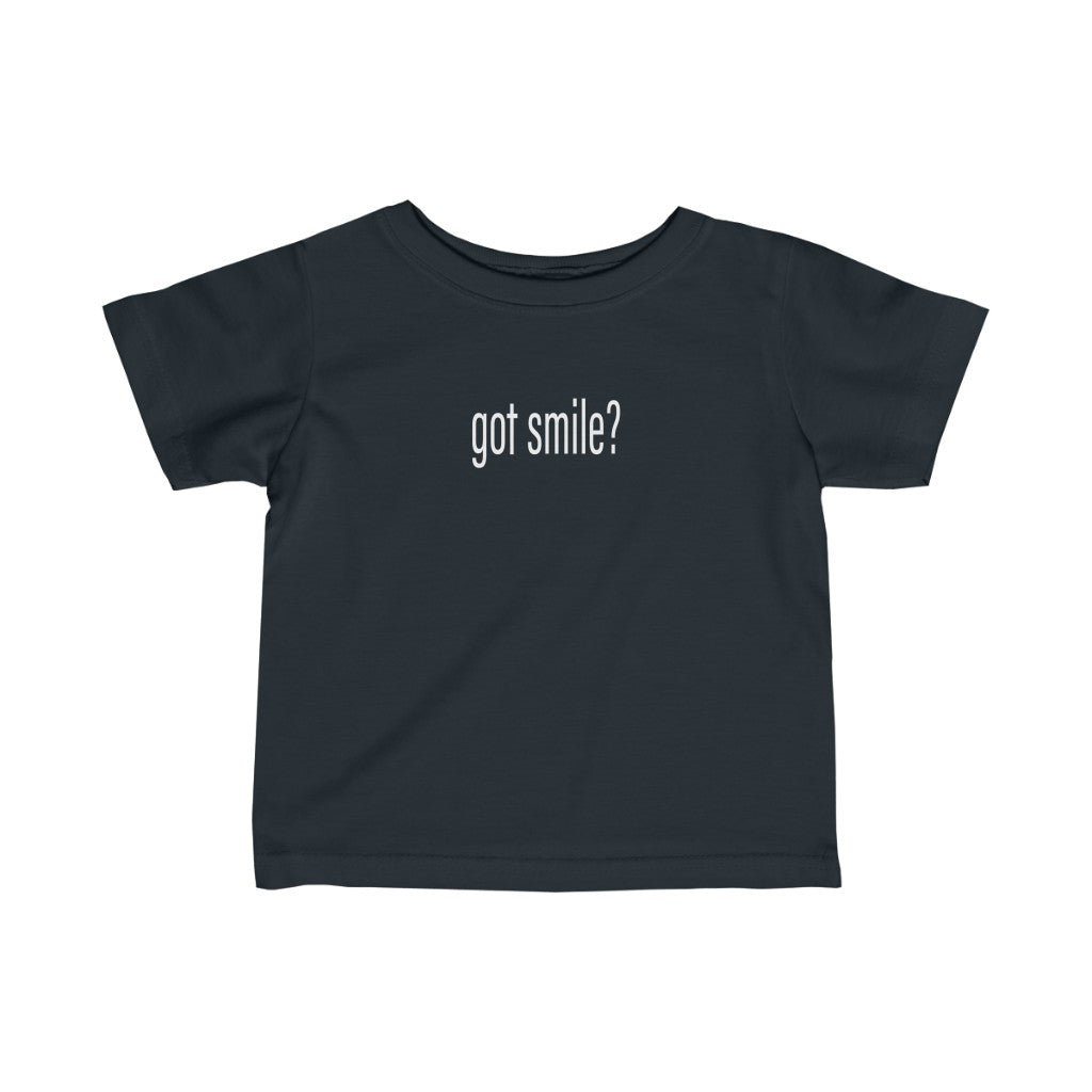 Got Smile? - Baby T-Shirt