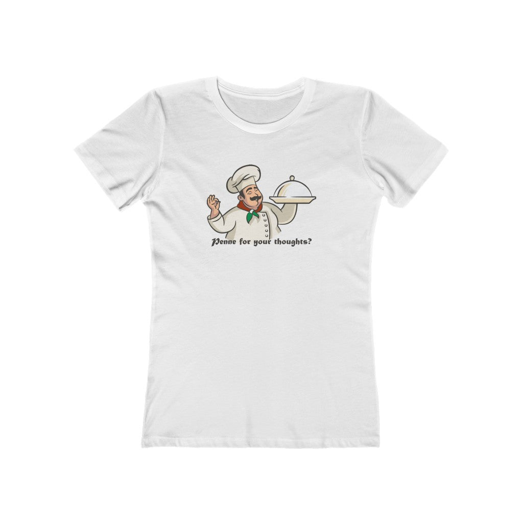 Penne for Your Thoughts - Women's T-Shirt