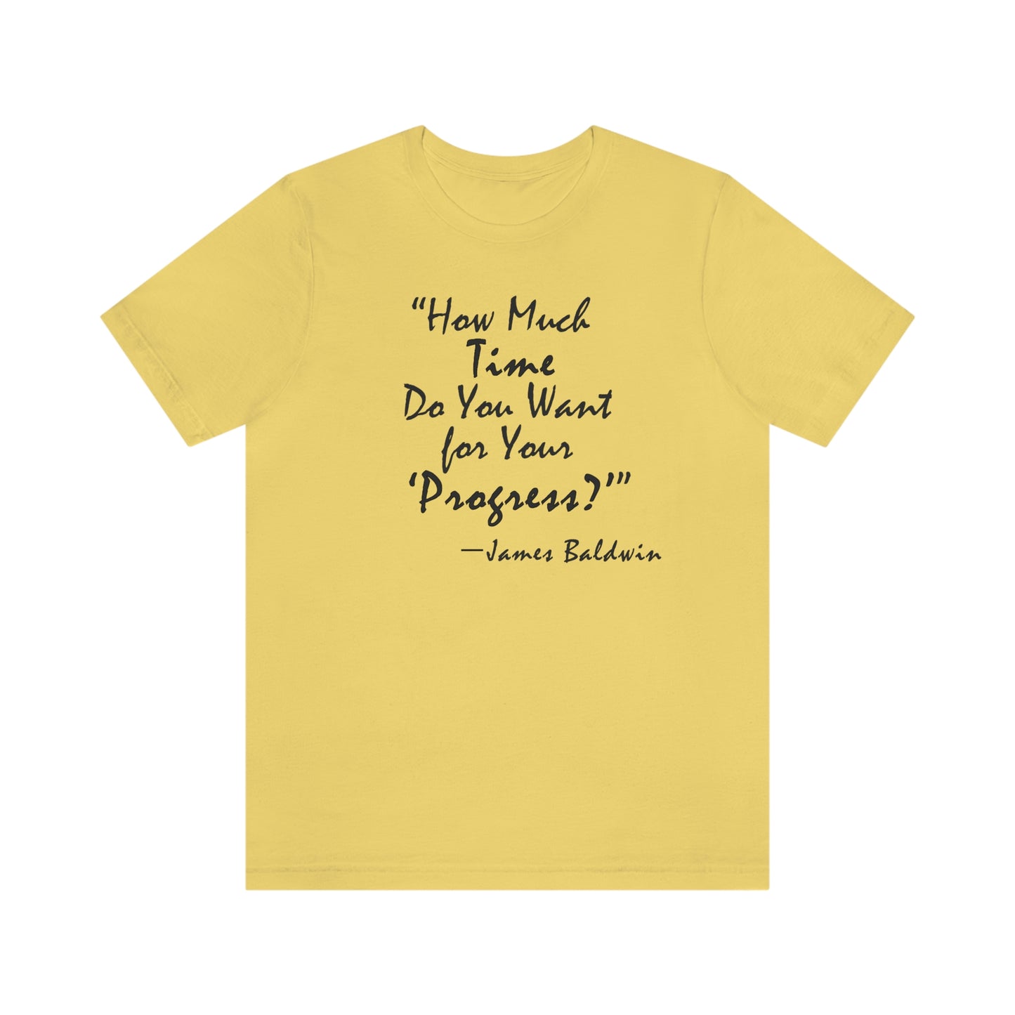 James Baldwin "Progress" - Unisex T-Shirt