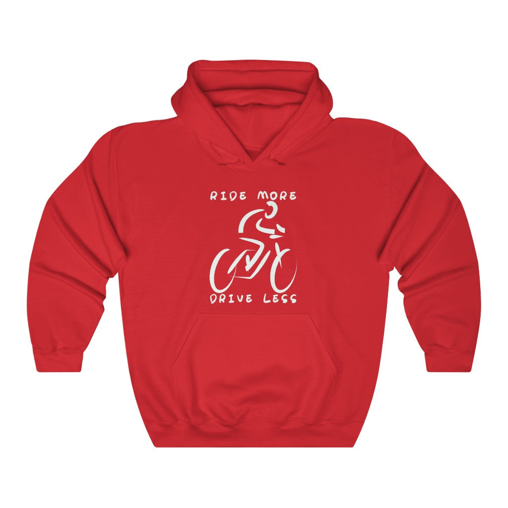 Ride More Drive Less - Unisex Hoodie