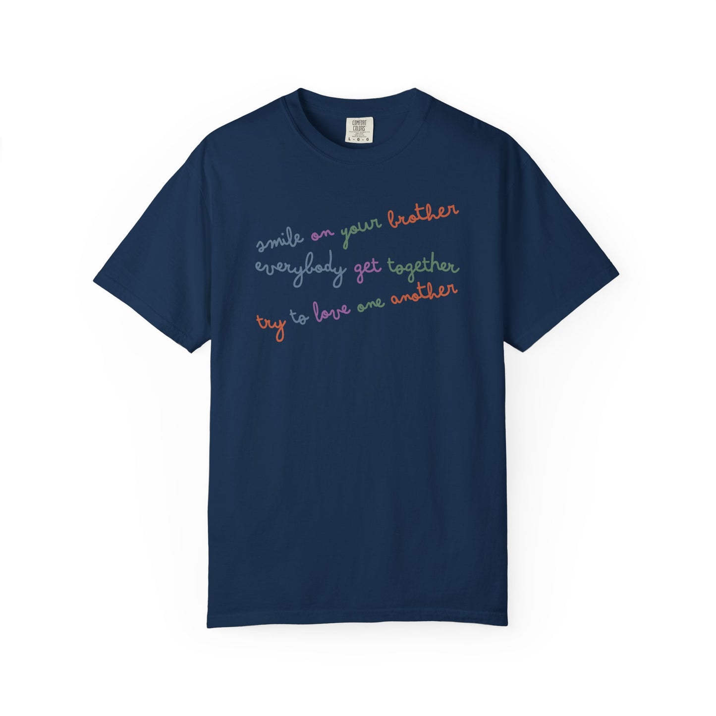 Everybody Get Together T-Shirt Smile on your Brother Unisex
