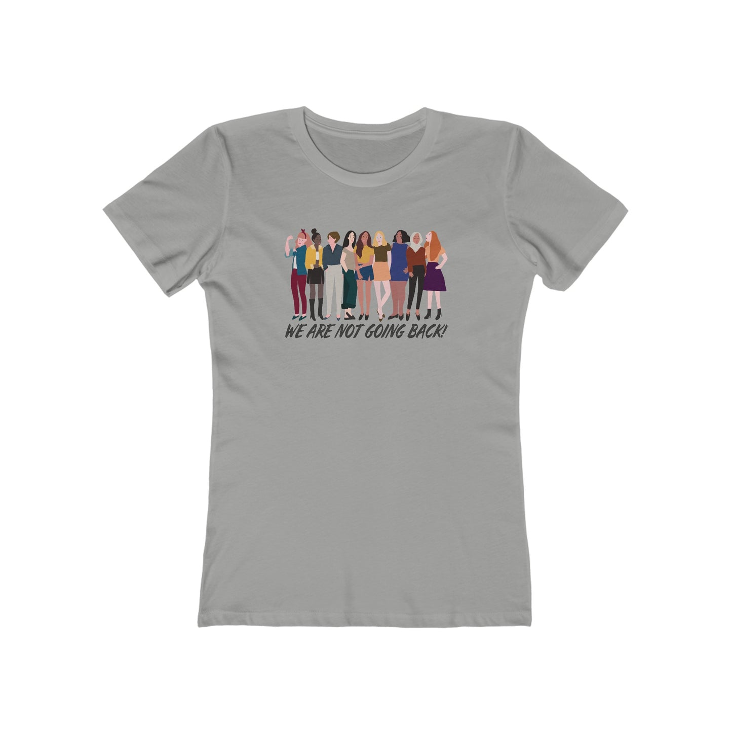 We Are Not Going Back - Women's T-Shirt