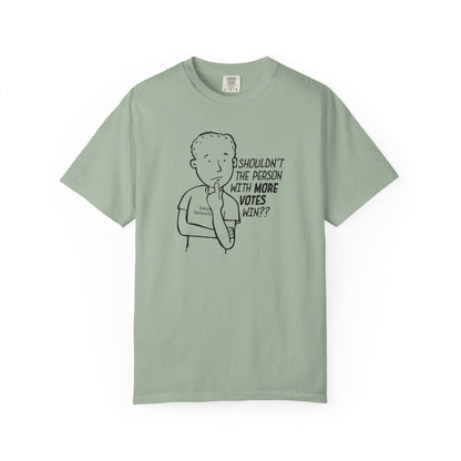 Shouldn't More Votes Win? Electoral College T-Shirt Unisex