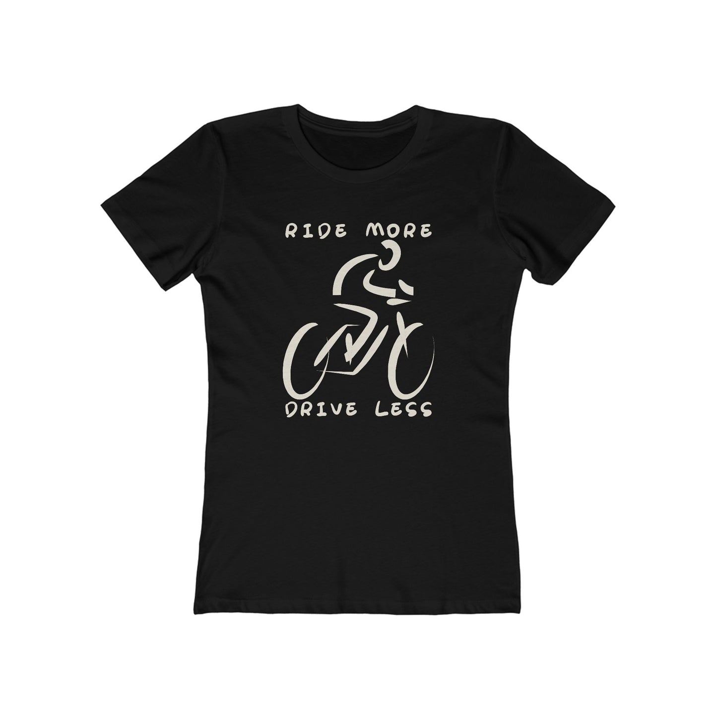 Ride More Drive Less Women's T-Shirt