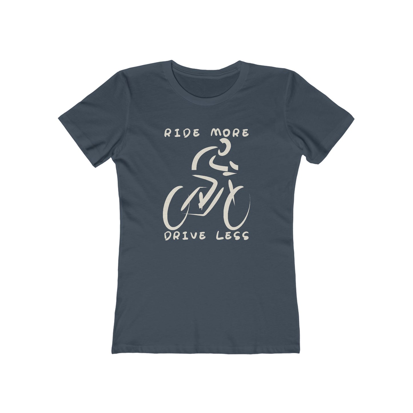 Ride More Drive Less Women's T-Shirt