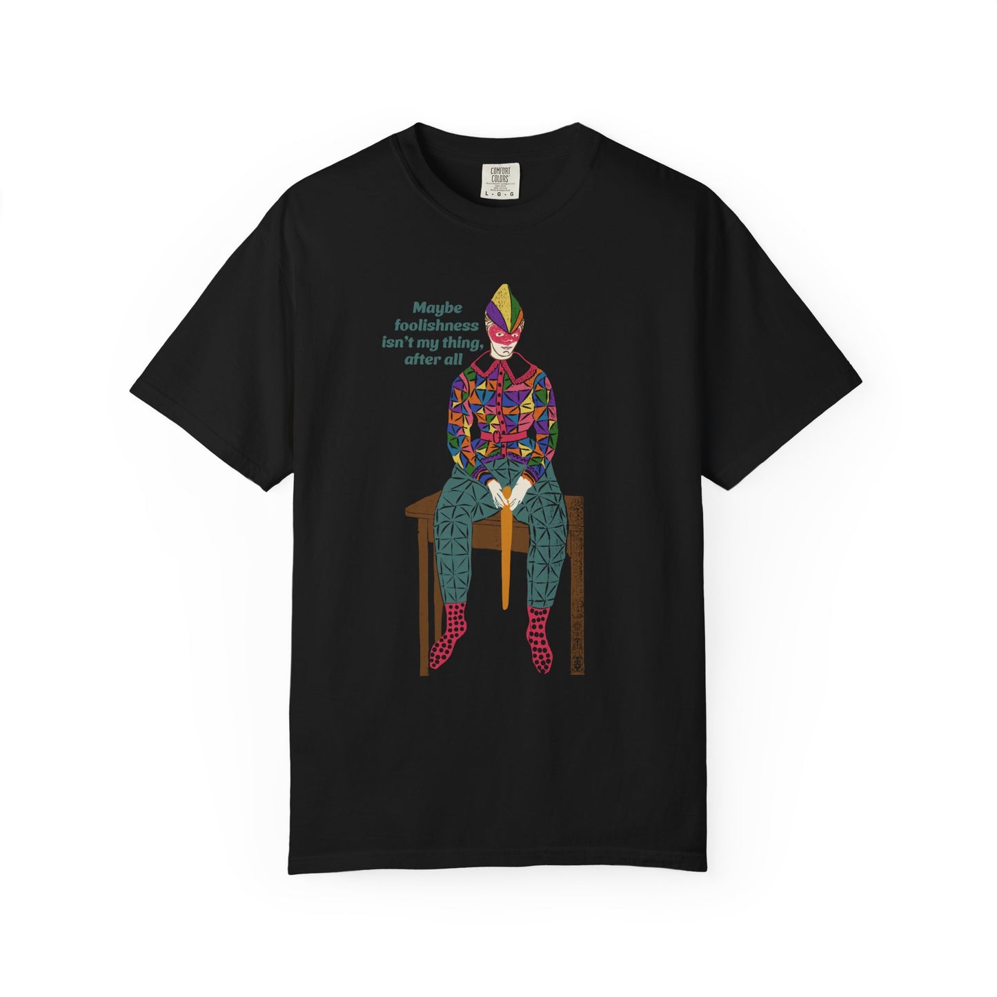 Foolishness Unisex T-Shirt