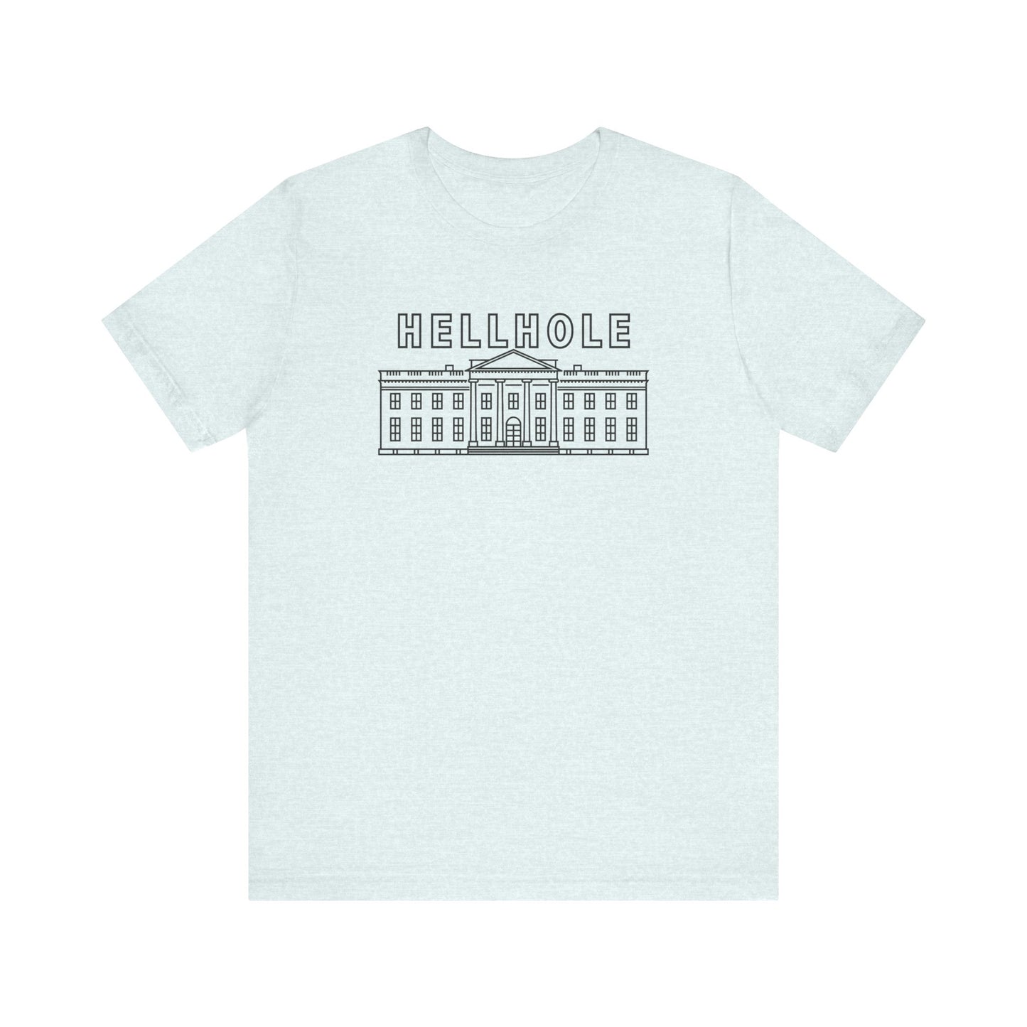 White House Hellhole Unisex T-Shirt