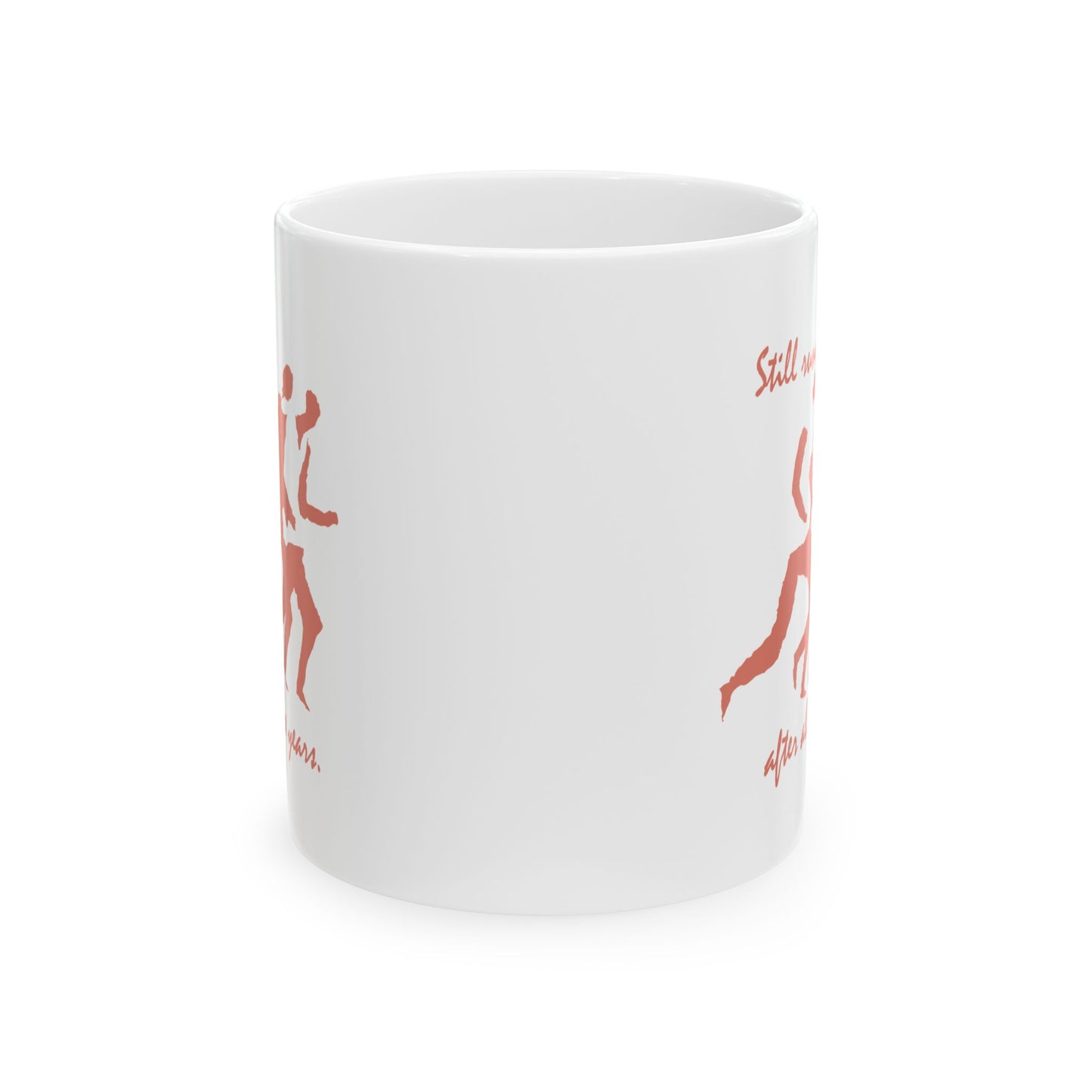 Still Running After All These Years Ceramic Mug 11oz