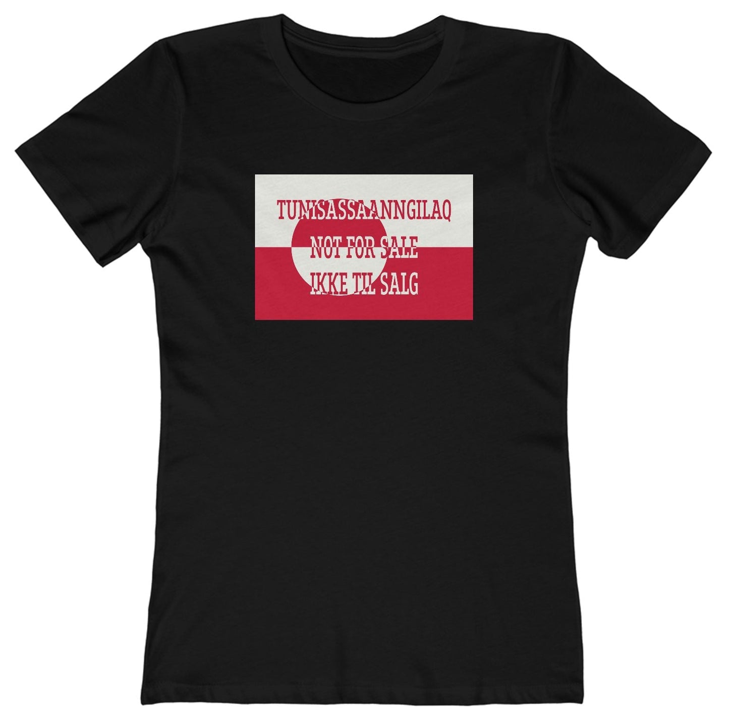 T-shirt with the Greenland flag with 'Not For Sale' in Kalaallisut, English and Danish.