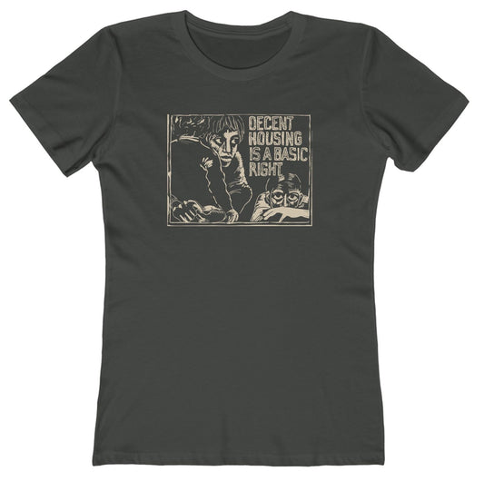 T-shirt with graphic of a poor family and 'decent housing is a basic right' text