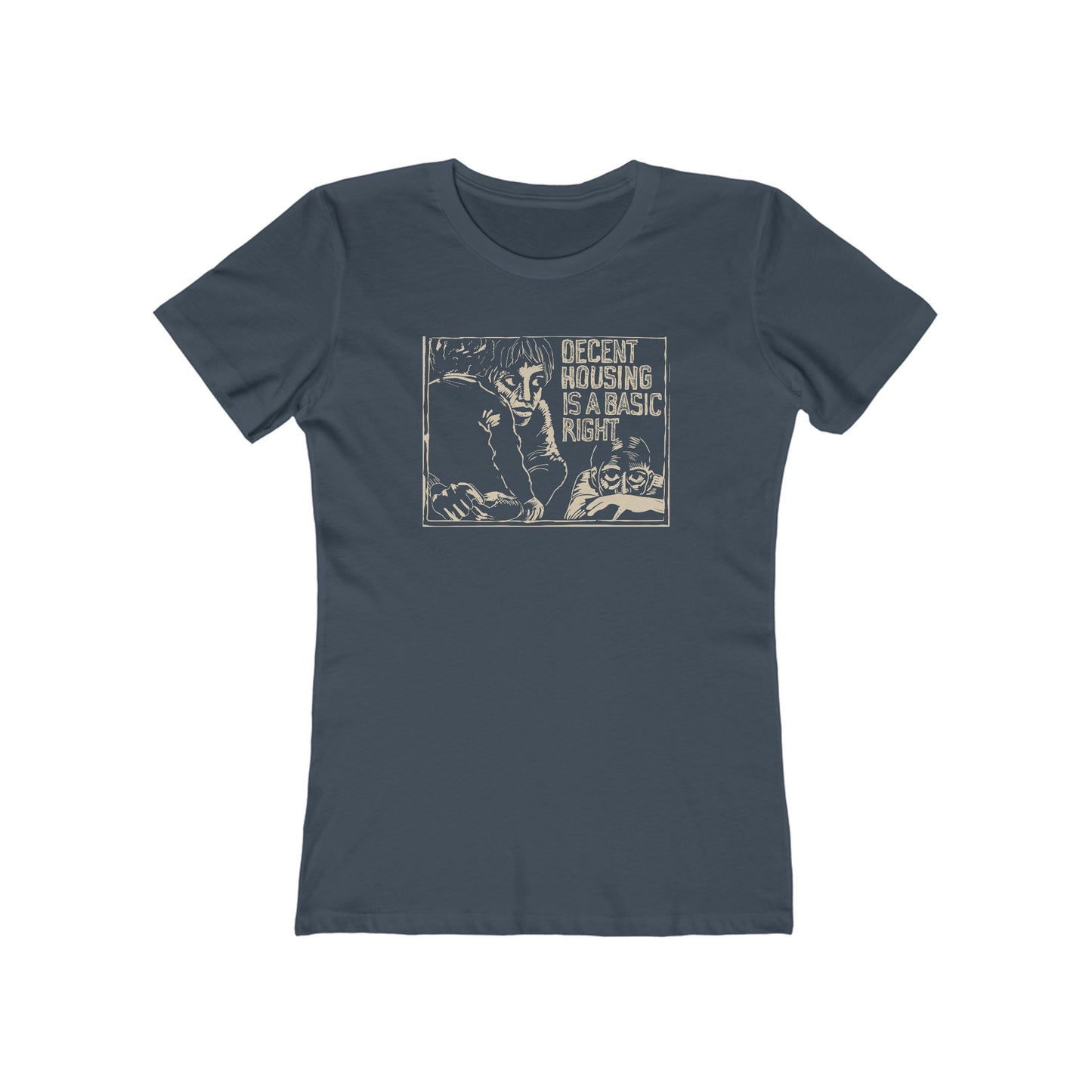 Decent Housing is a Basic Right Women's T-Shirt