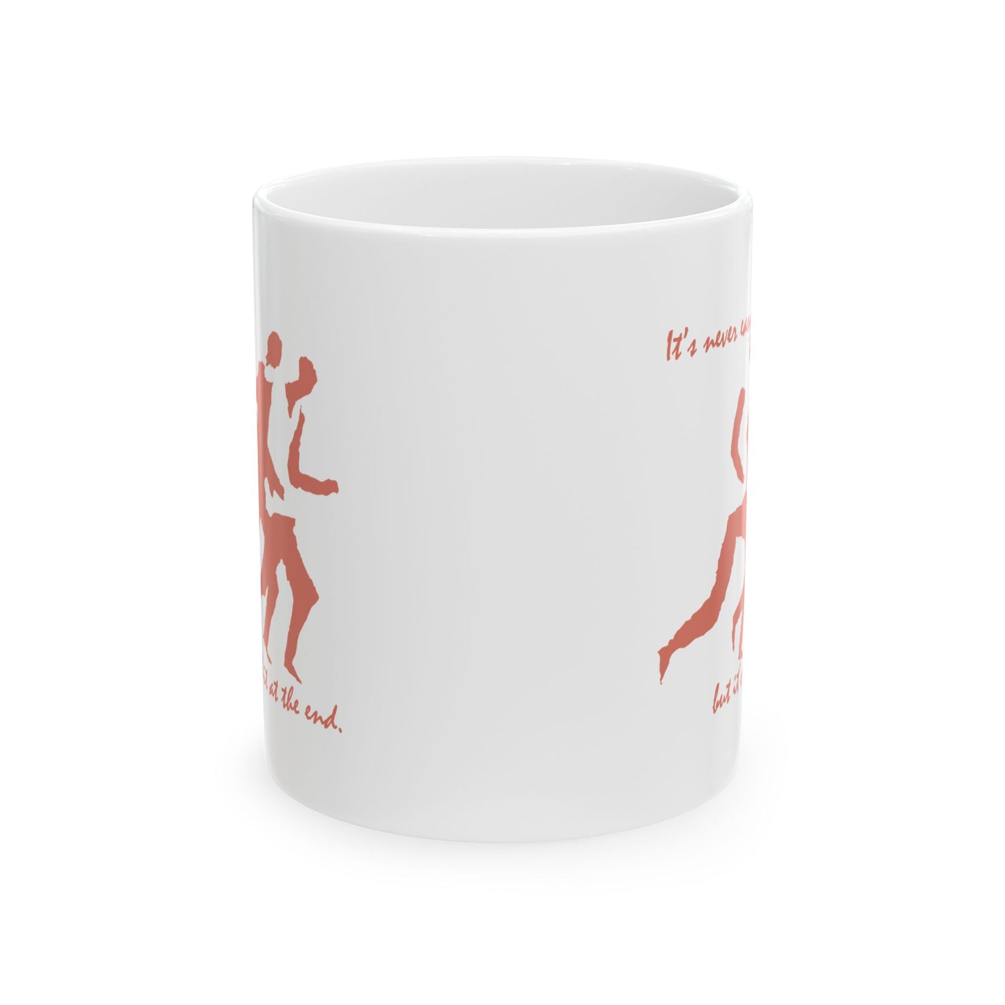 Running - Worth it at the End - Ceramic Mug 11oz