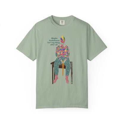 Foolishness Unisex T-Shirt