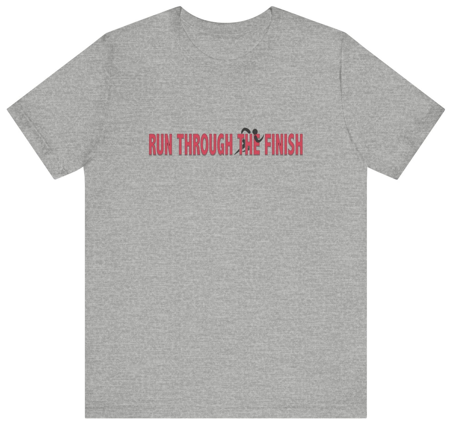 Run through the finish t shirt