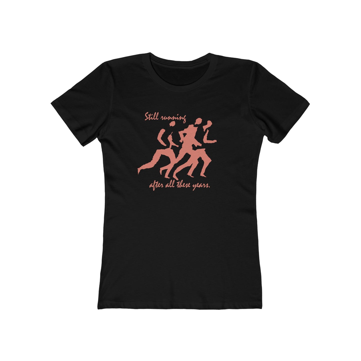 Still Running After All These Years Women's T-Shirt