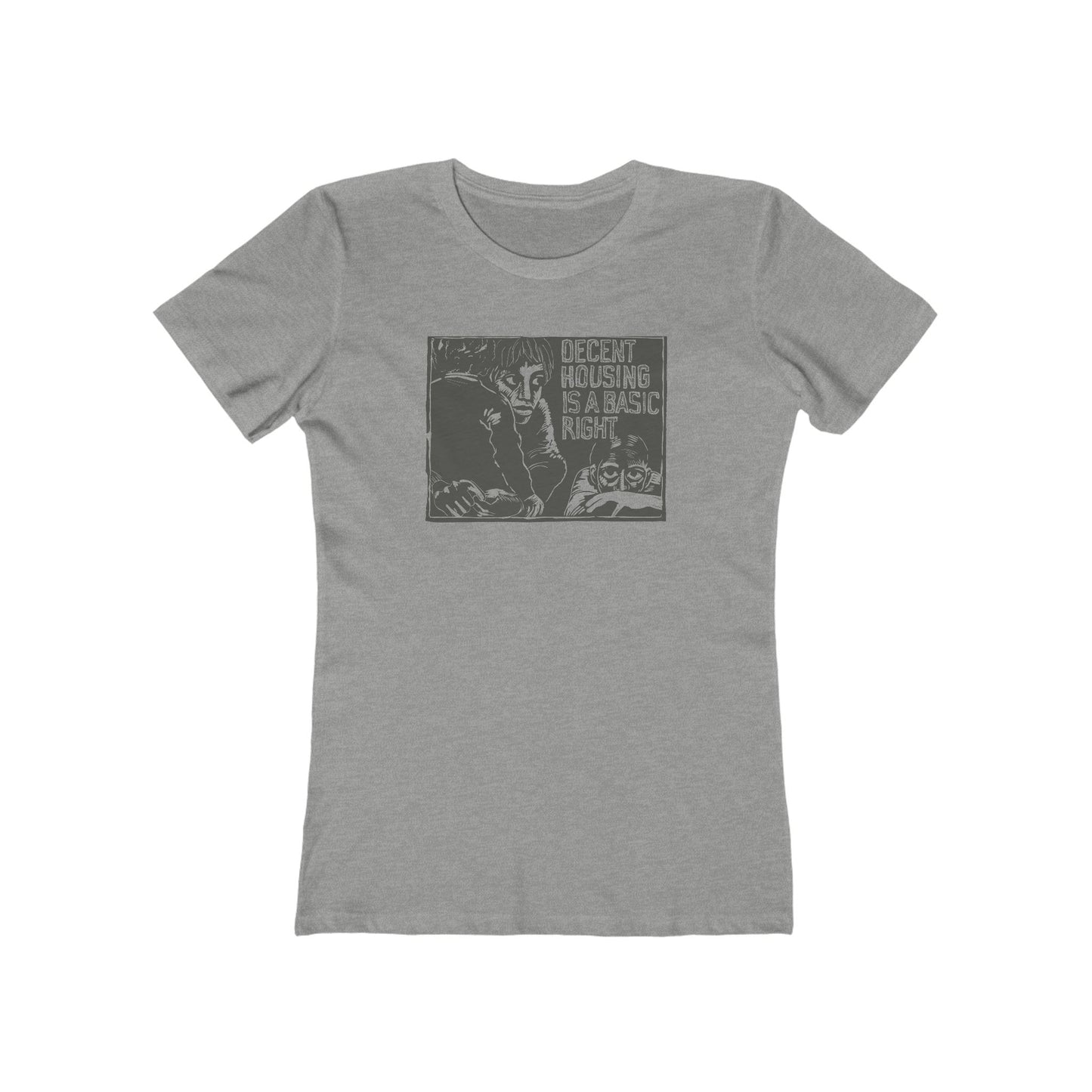 Decent Housing is a Basic Right Women's T-Shirt