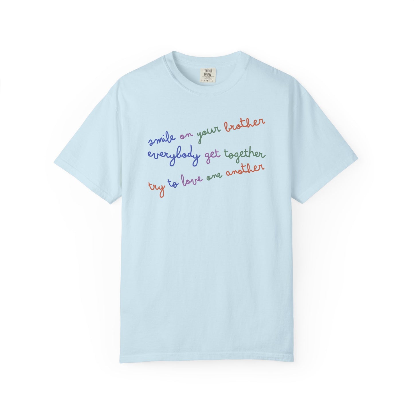 Everybody Get Together T-Shirt Smile on your Brother Unisex
