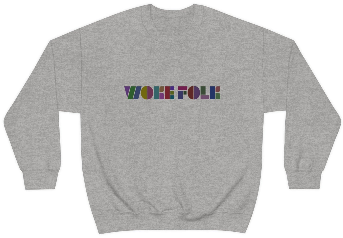 Woke Folk - Sweatshirt