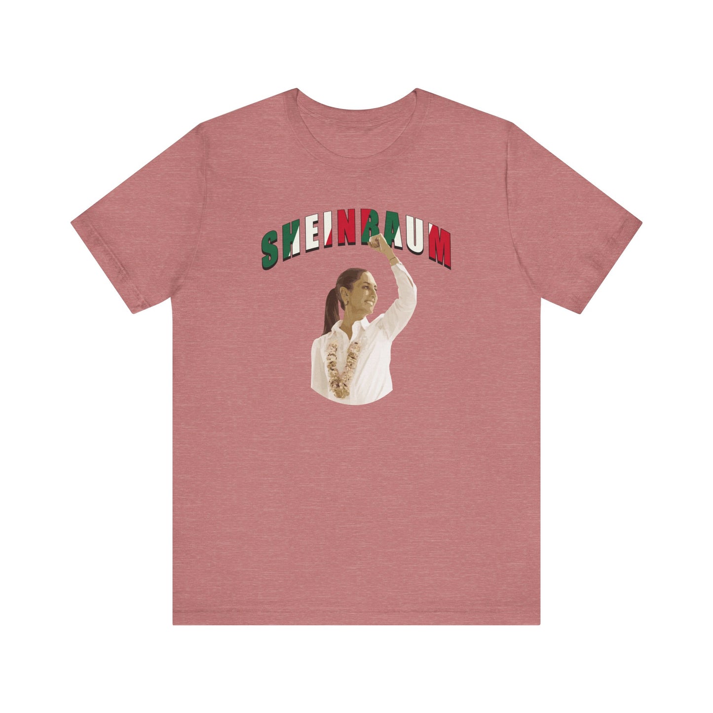 Sheinbaum - Mexico - Unisex T-Shirt