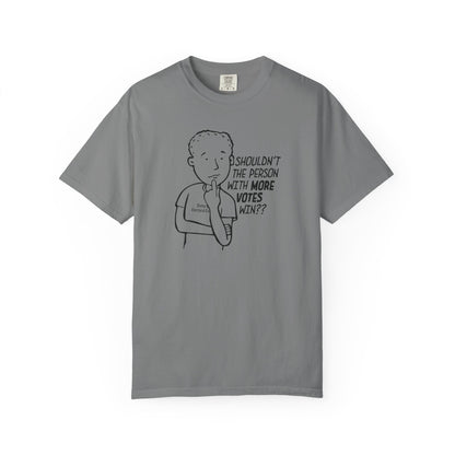 Shouldn't More Votes Win? Electoral College T-Shirt Unisex