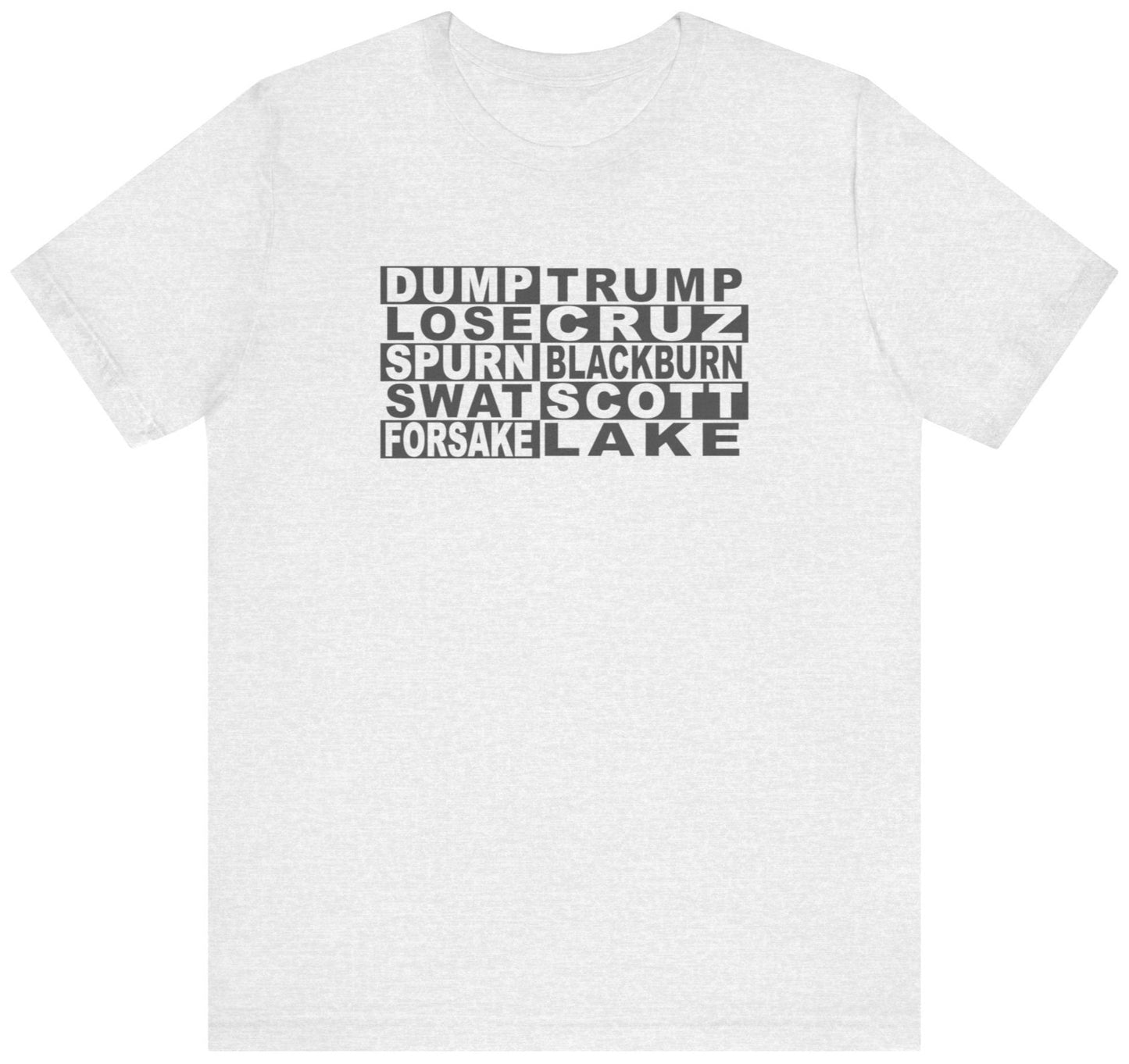 Anti Trump, Cruz, Blackburn, Scott, Lake t shirt