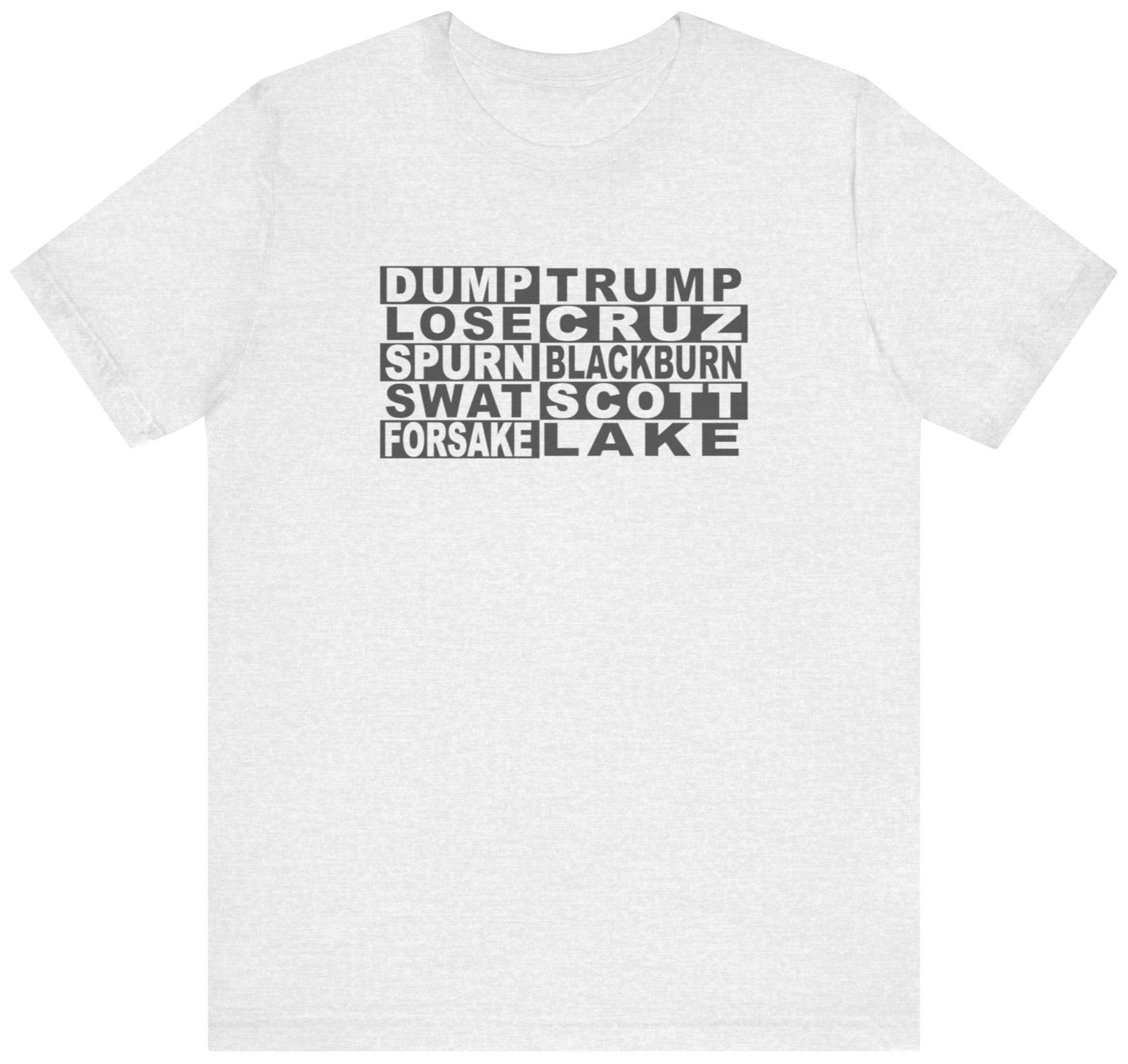 Anti Trump, Cruz, Blackburn, Scott, Lake t shirt
