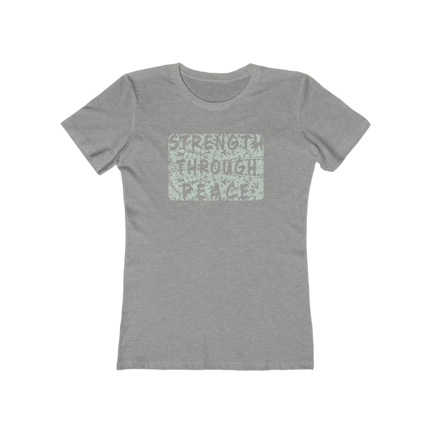 Strength Through Peace Women's T-Shirt