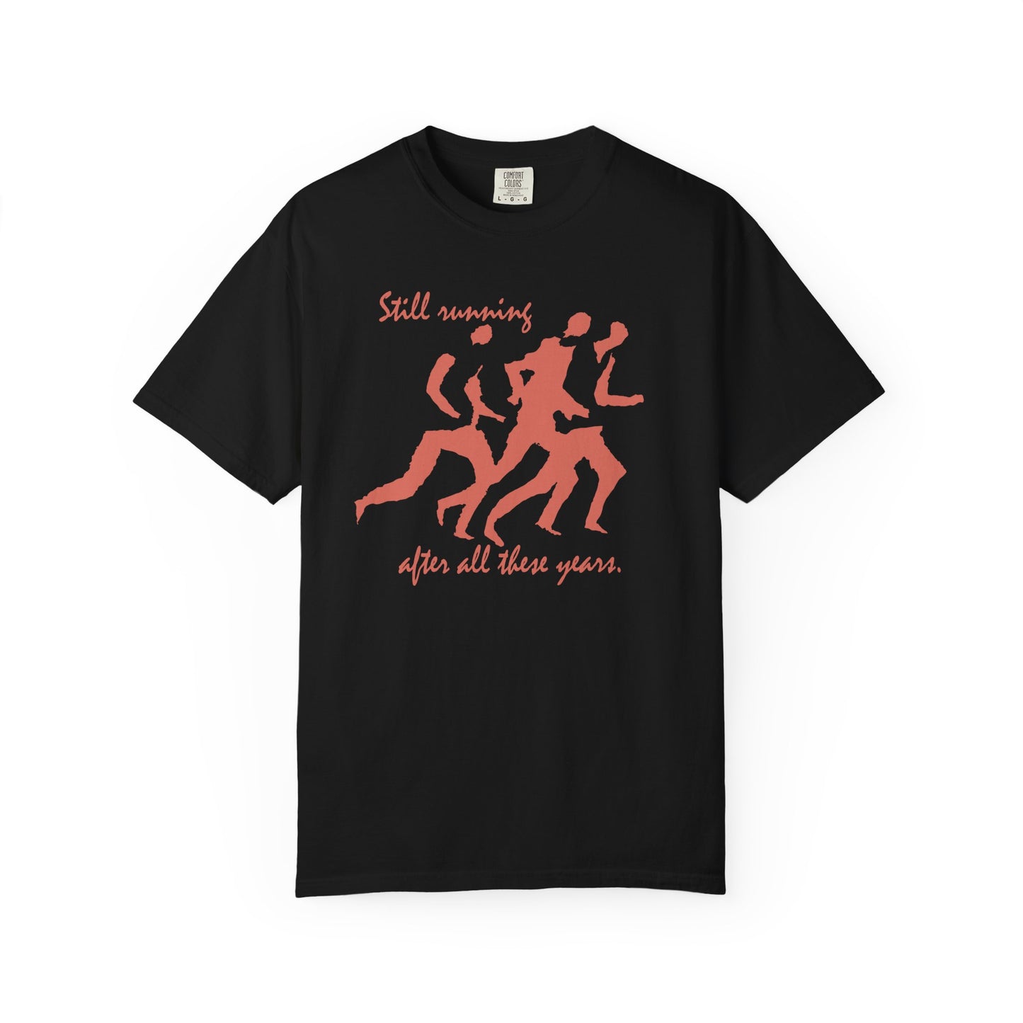 Still Running After All These Years Unisex T-Shirt