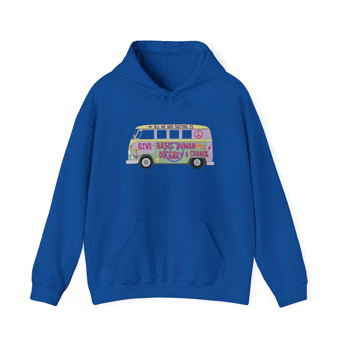 Give Basic Human Decency a Chance - Hippie Van - Unisex Hoodie