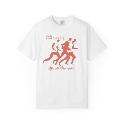 Still Running After All These Years Unisex T-Shirt