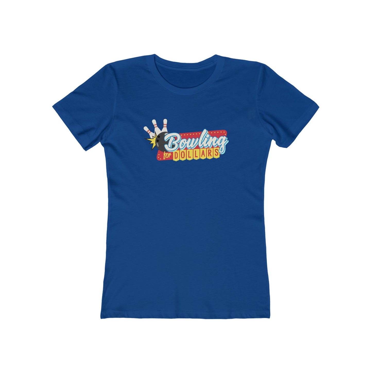 Bowling for Dollars Women's T-Shirt