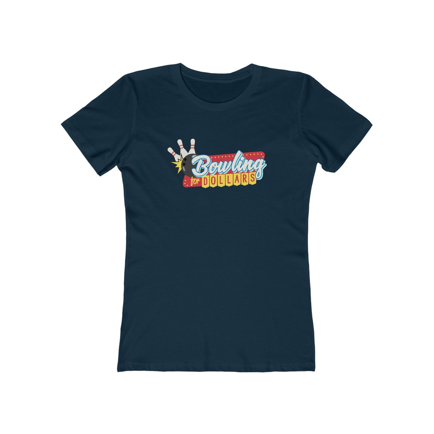 Bowling for Dollars Women's T-Shirt