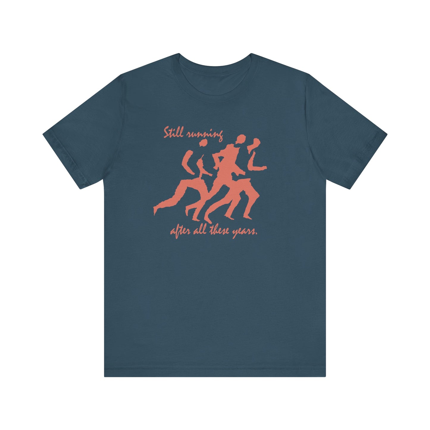 Still Running After All These Years Unisex T-Shirt