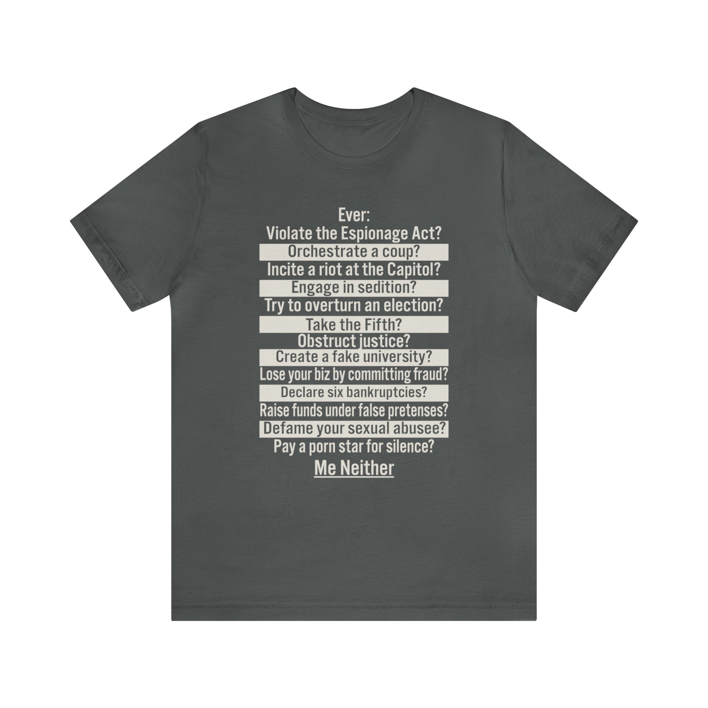 Me Neither - Unisex T-Shirt