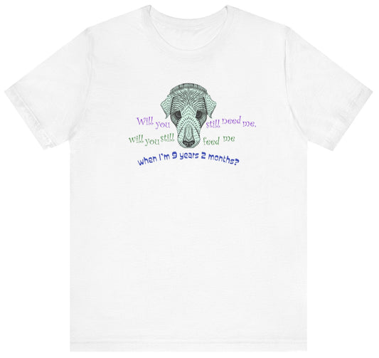 White t-shirt with a graphic of a dog and funny text on a white background
