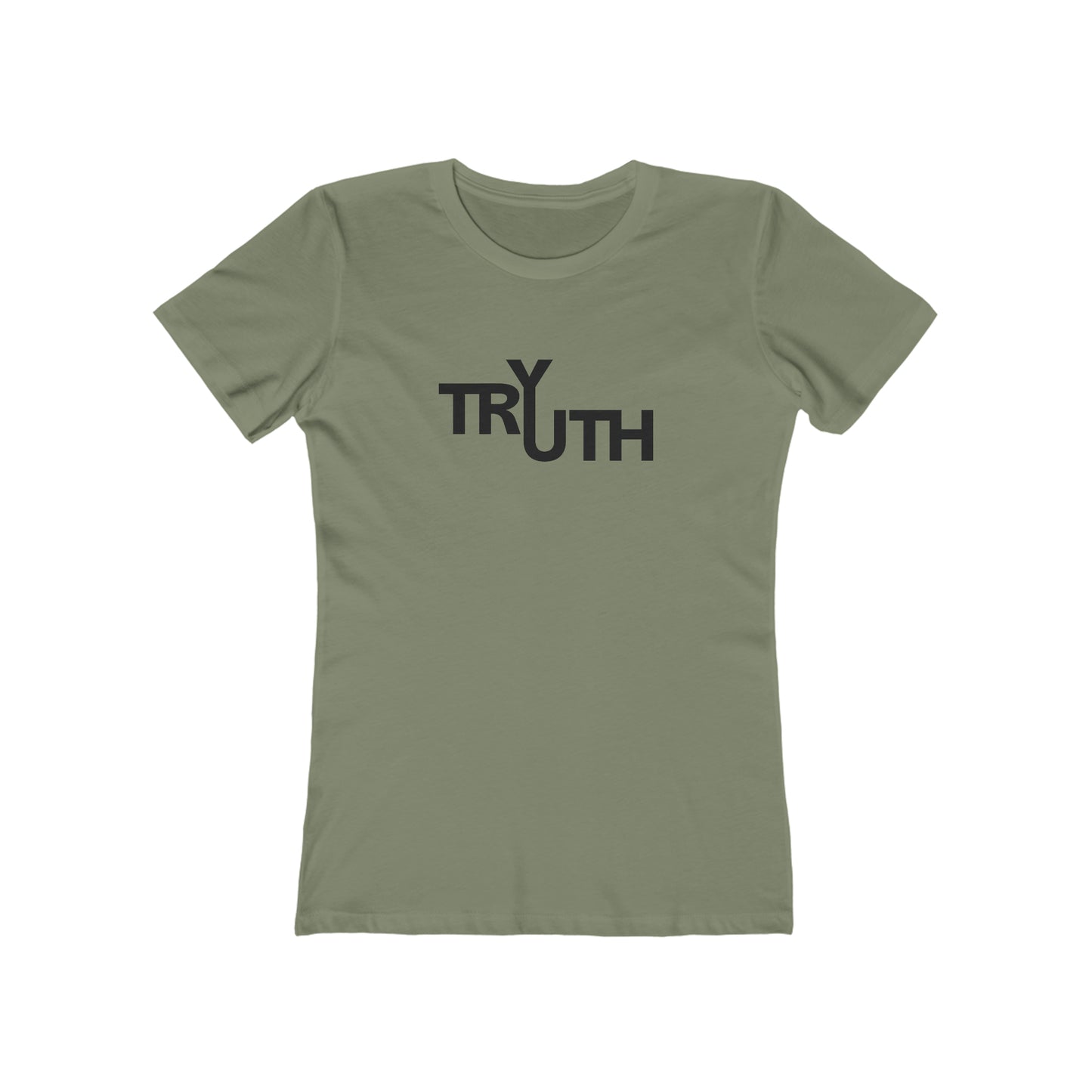 Try Truth - Women's T-Shirt