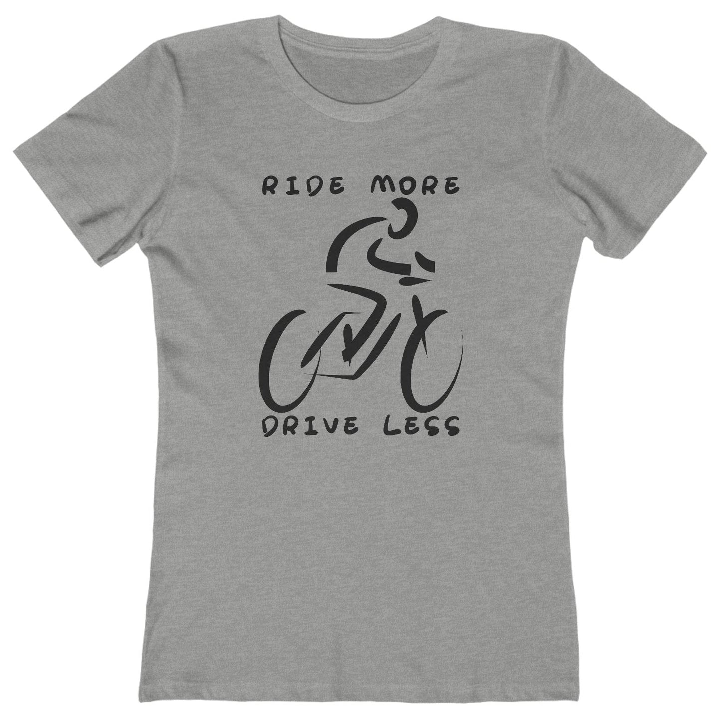 Ride More Drive Less Women's T-Shirt