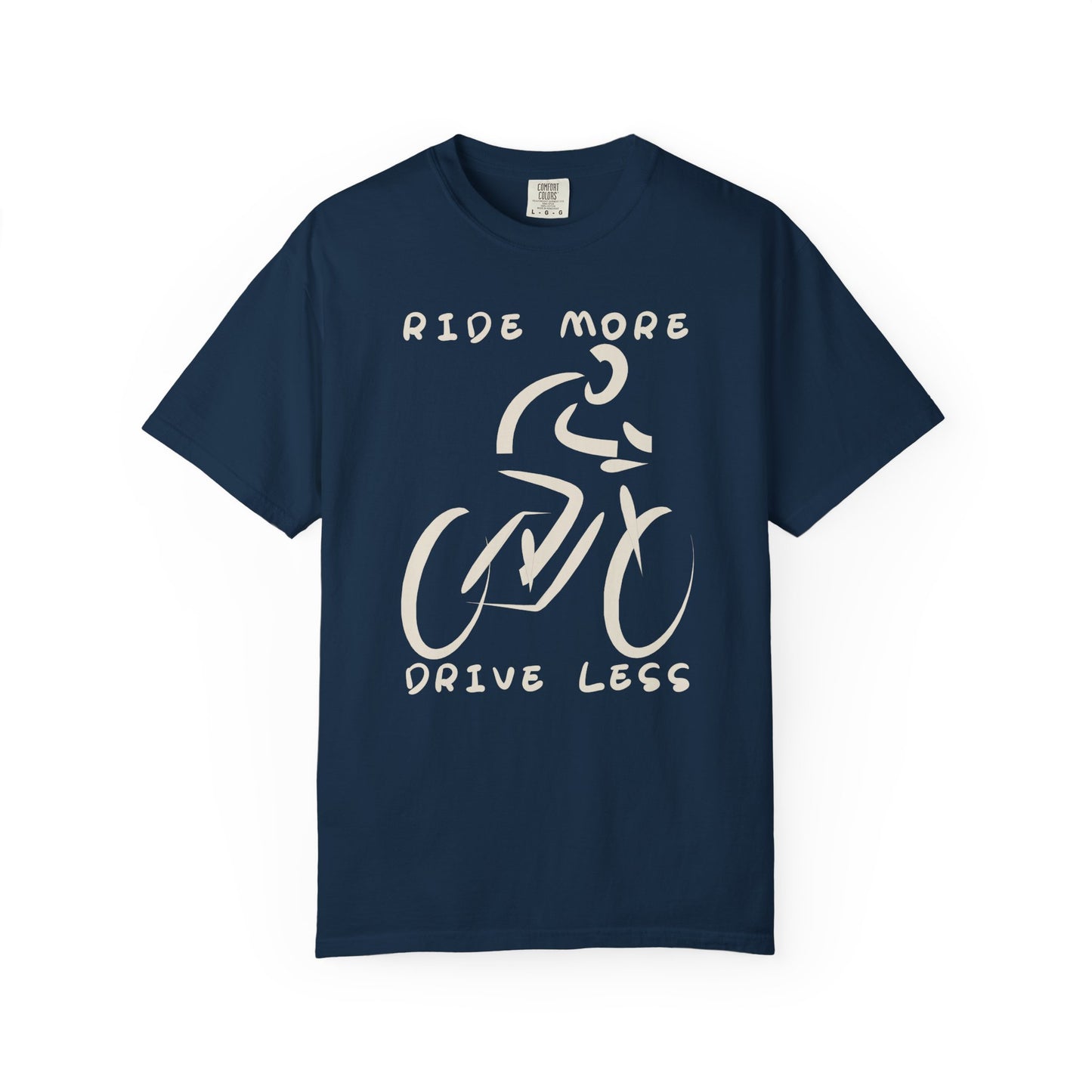 Ride More Drive Less Unisex T-Shirt