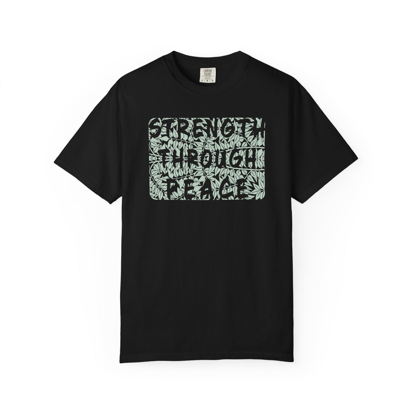 Strength Through Peace Unisex T-Shirt