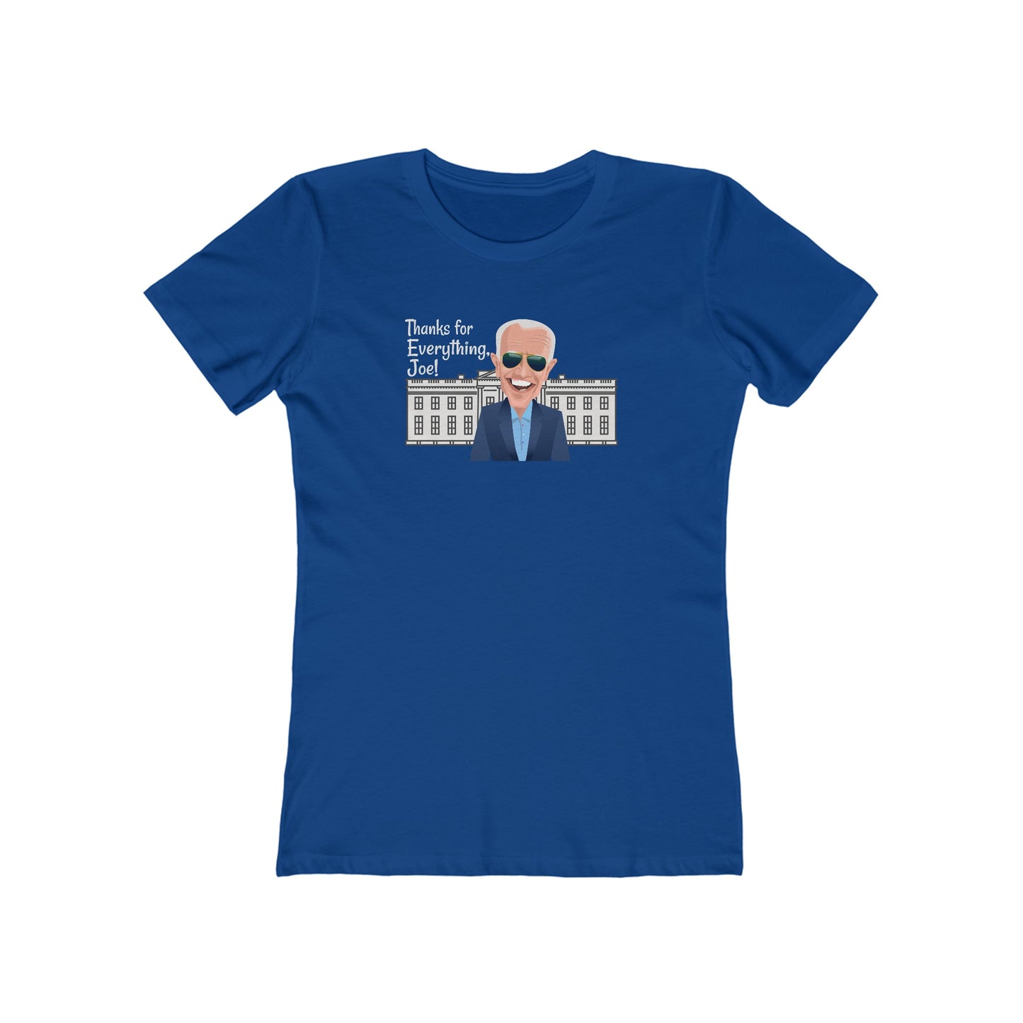 Thanks for Everything, Joe - Women's T-Shirt