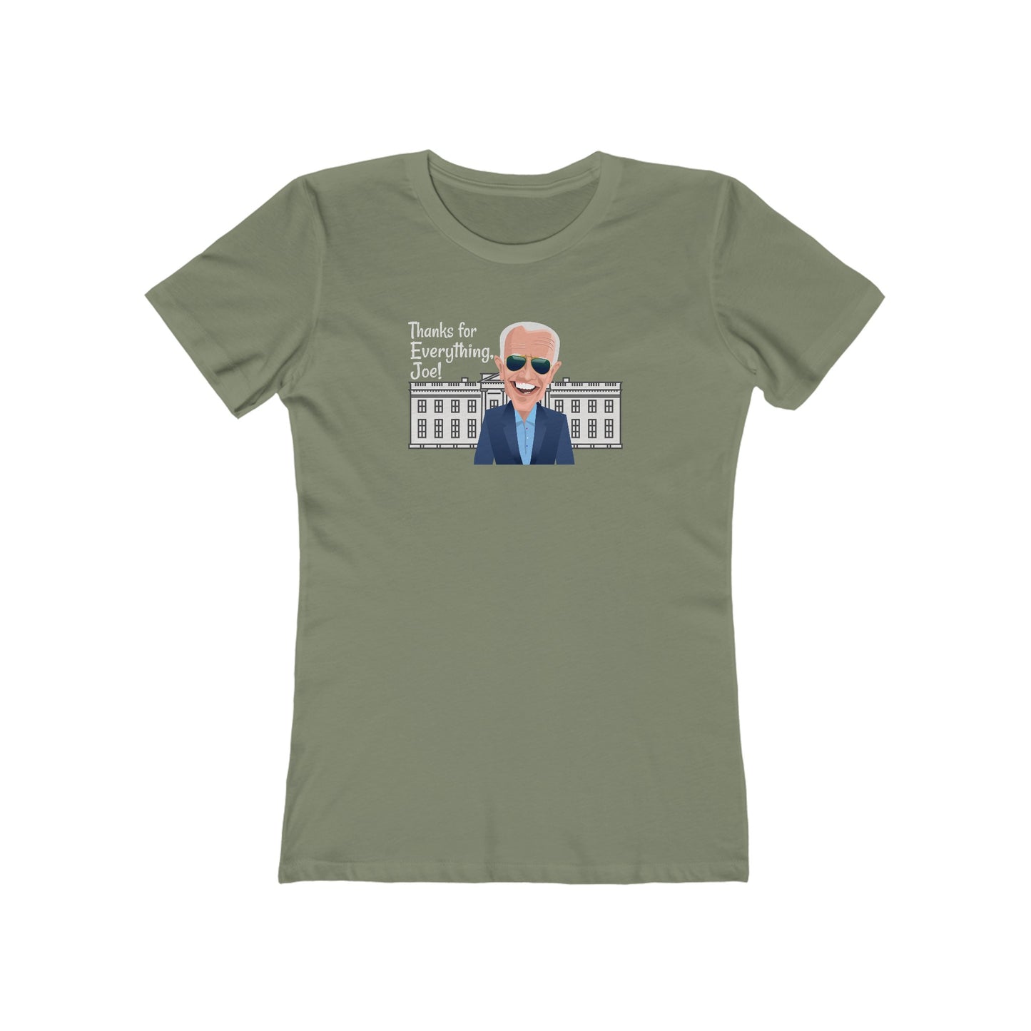 Thanks for Everything, Joe - Women's T-Shirt