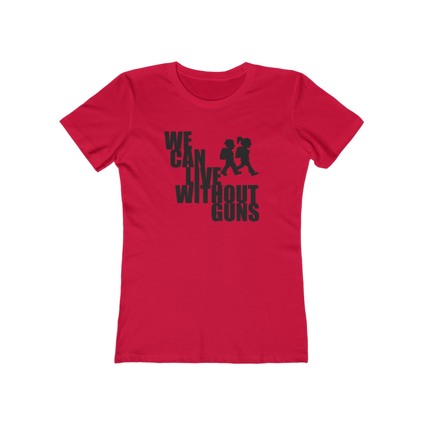 We Can Live Without Guns 2 Women's T-Shirt