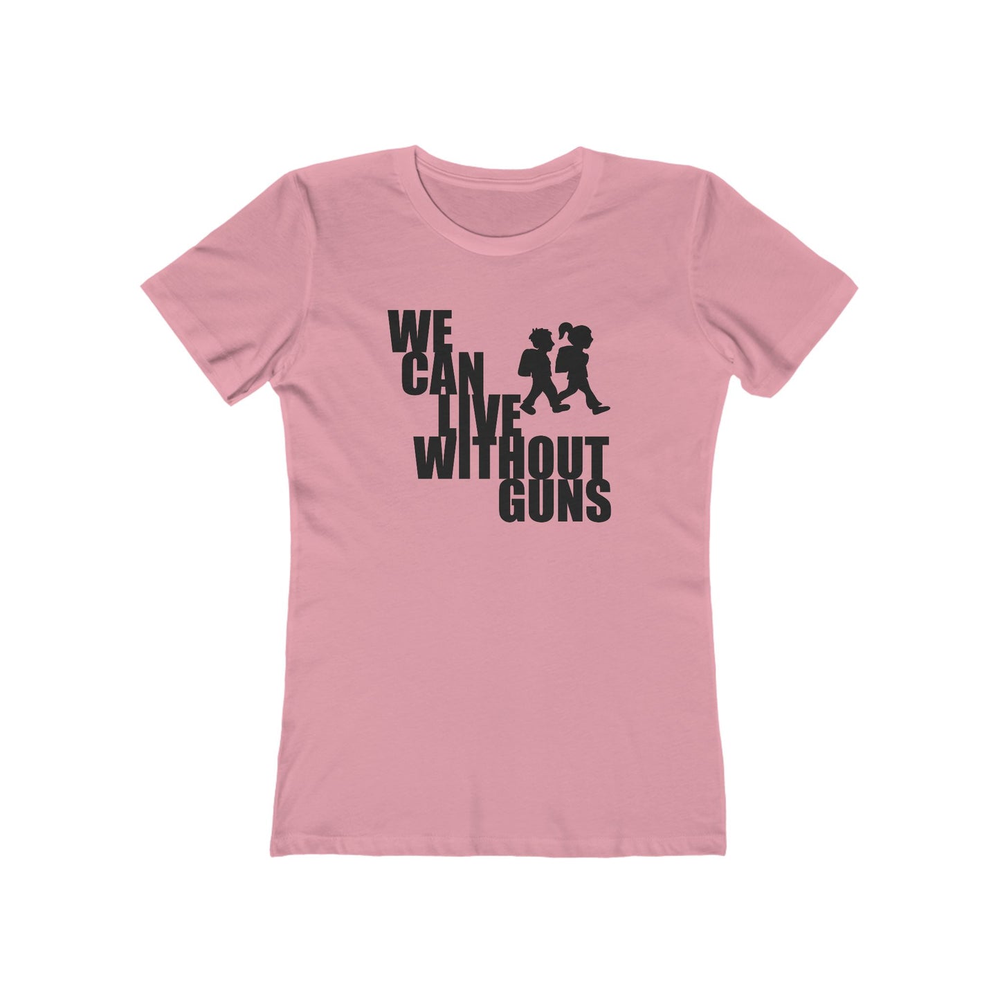 We Can Live Without Guns 2 Women's T-Shirt
