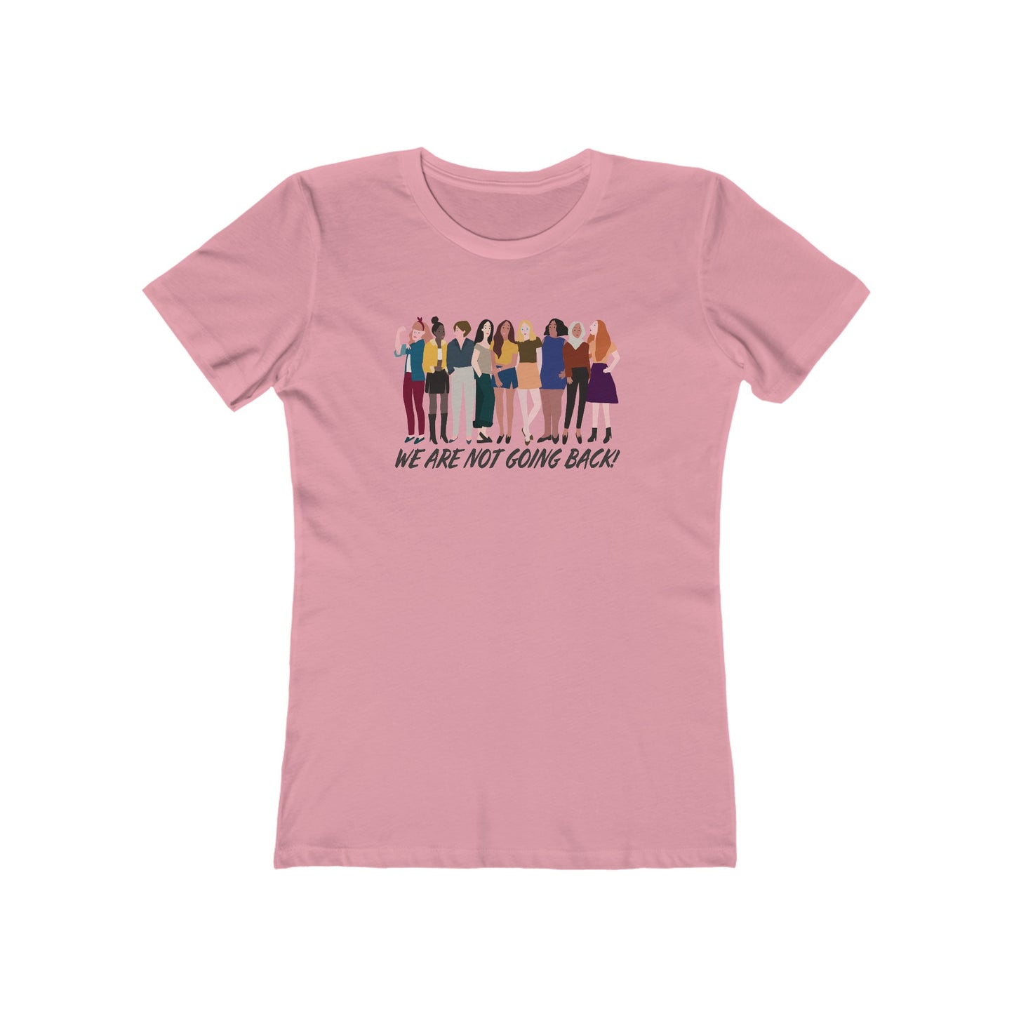 We Are Not Going Back - Women's T-Shirt