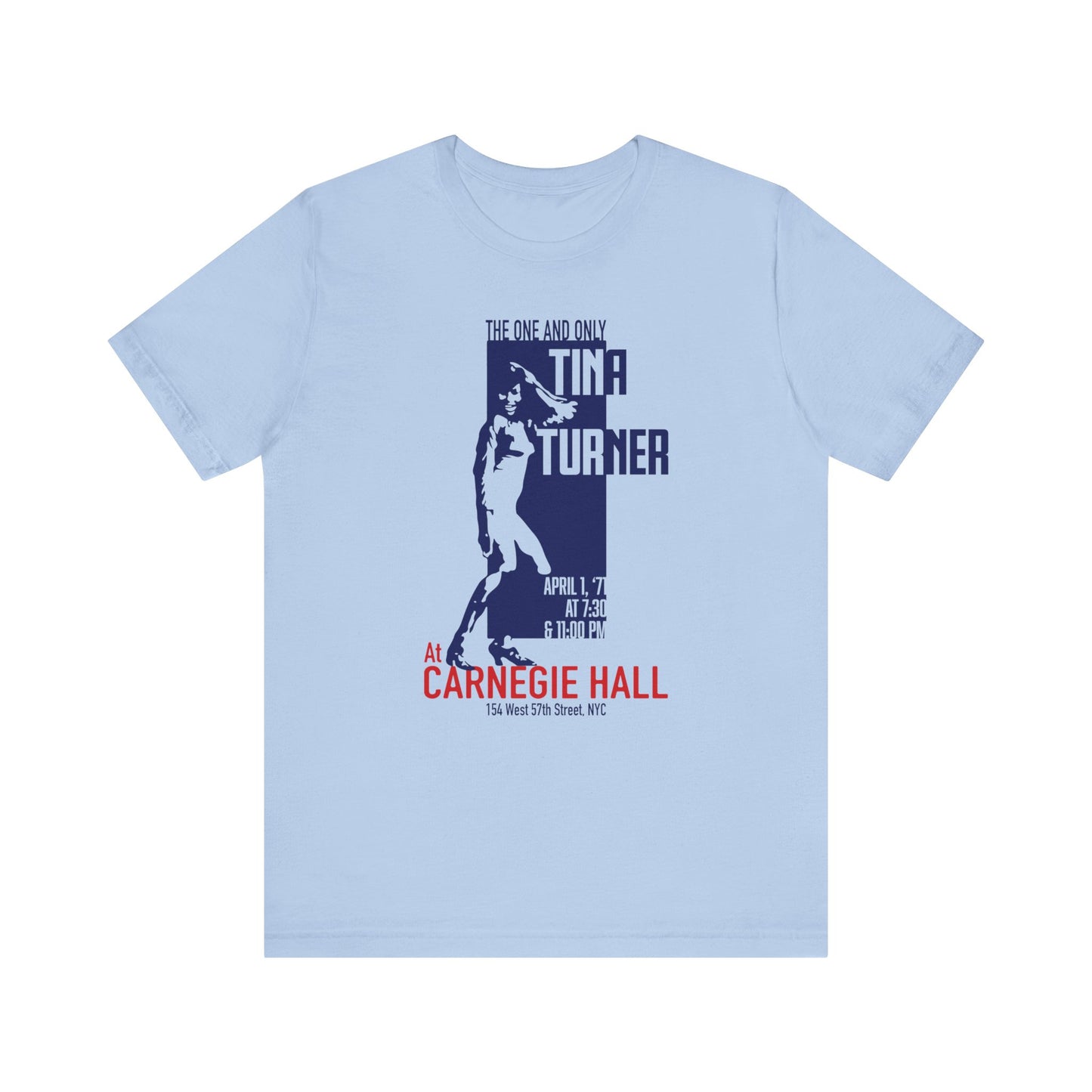 Tina Turner at Carnegie Hall - Unisex T-Shirt