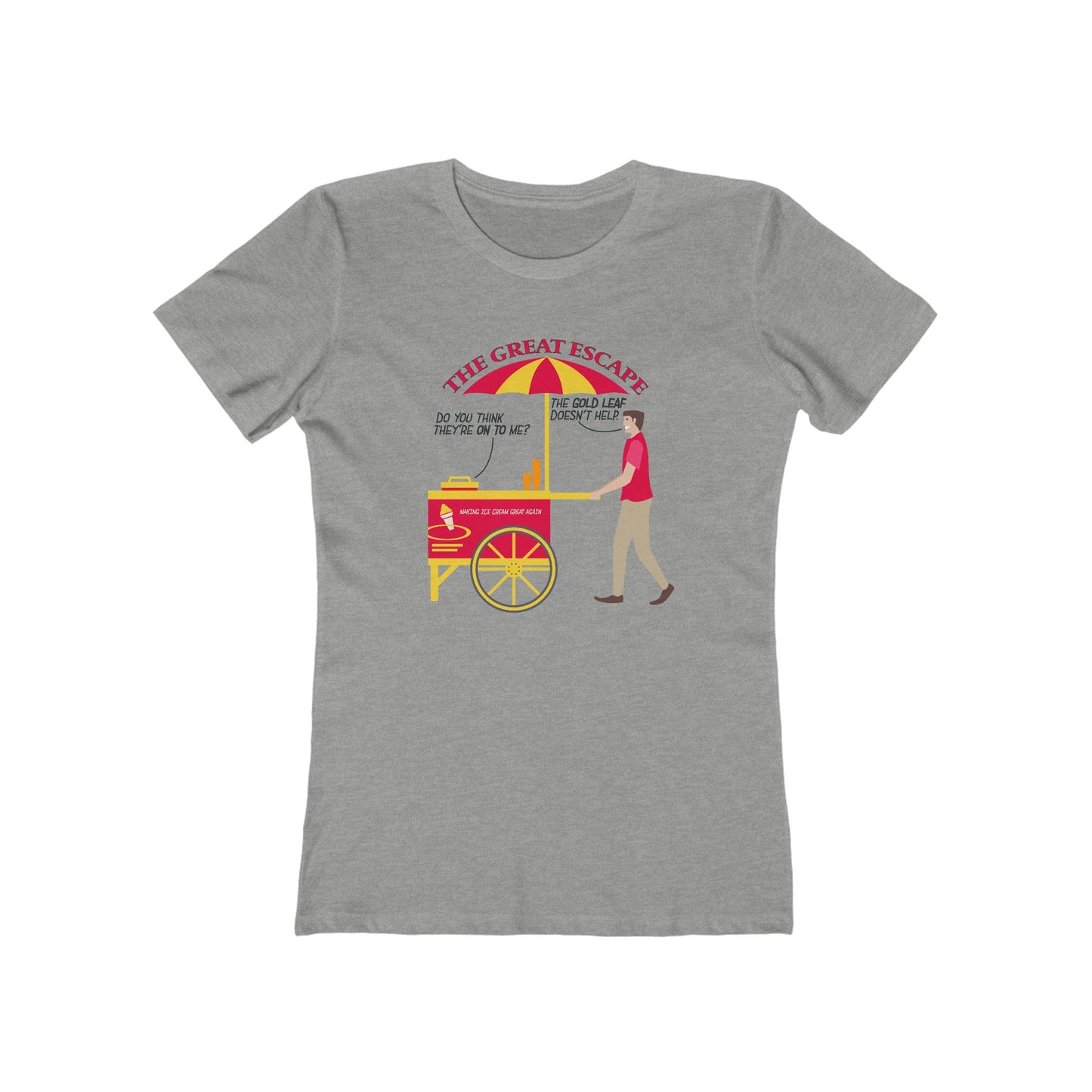 Great Escape T-Shirt Funny Political Tee Women's